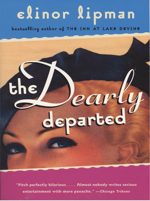 Title details for The Dearly Departed by Elinor Lipman - Wait list
